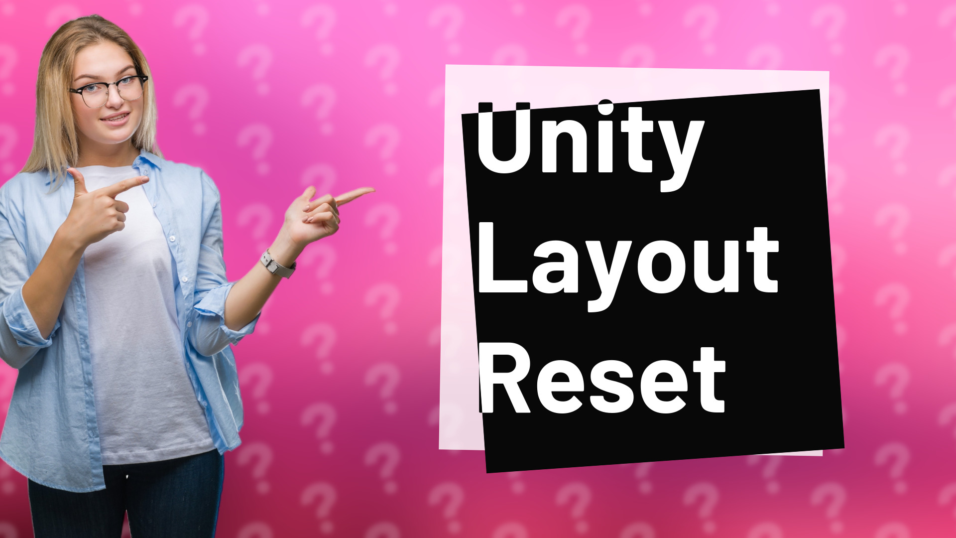 Unity Layout Reset