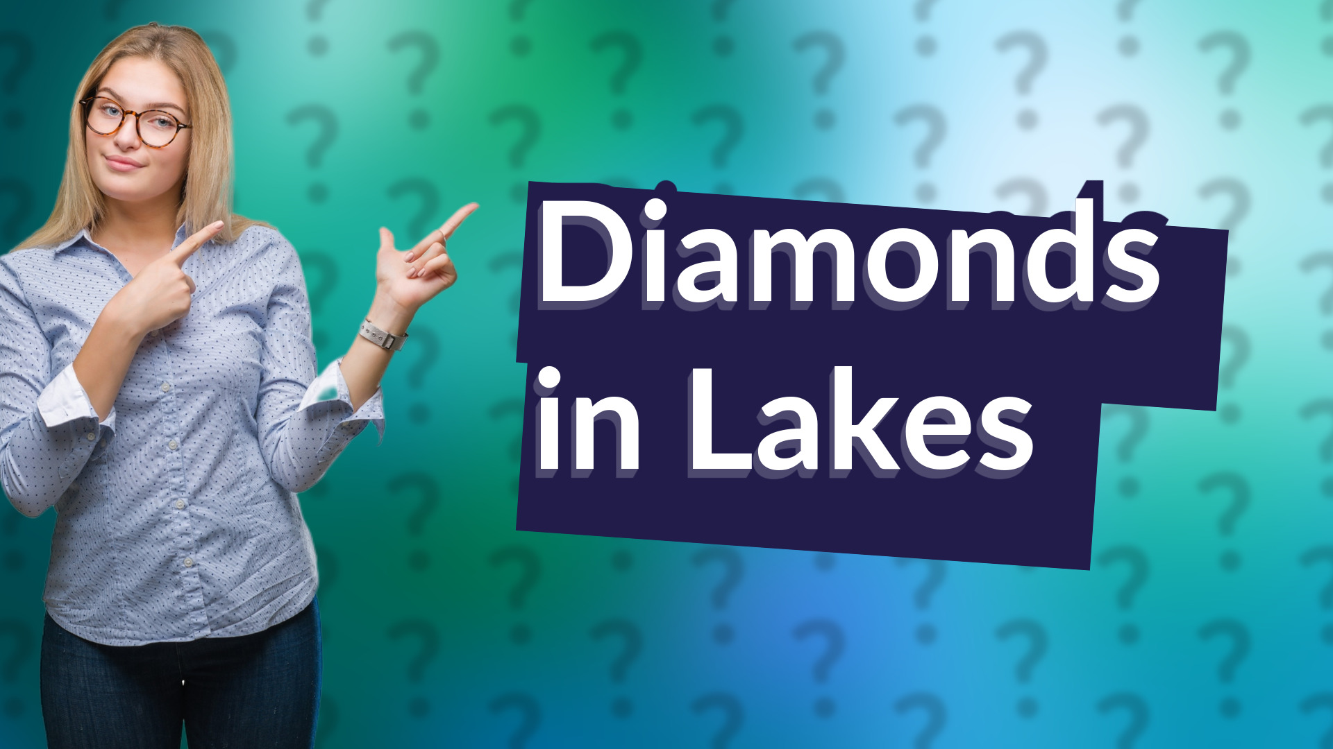 Diamonds in Lakes