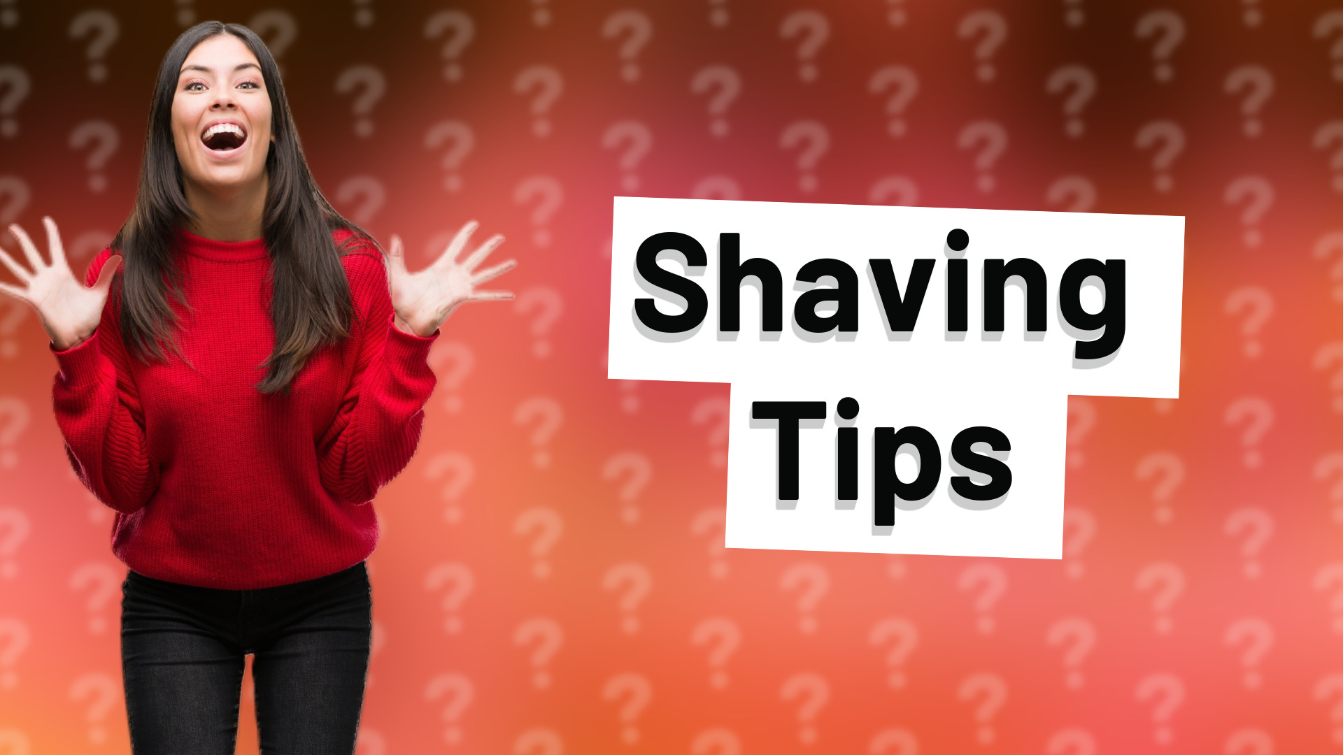 Shaving Tips
