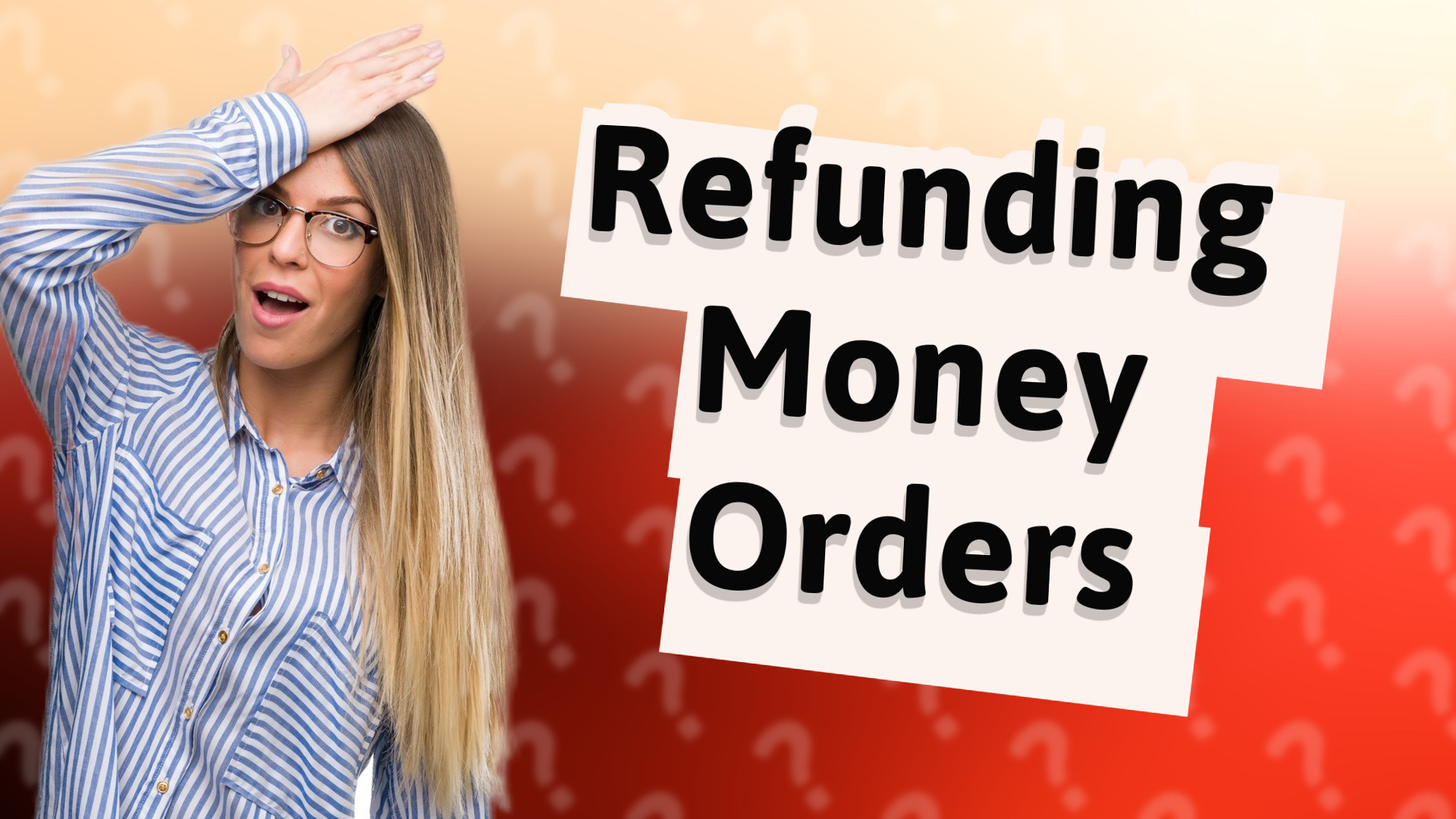 Refunding Money Orders