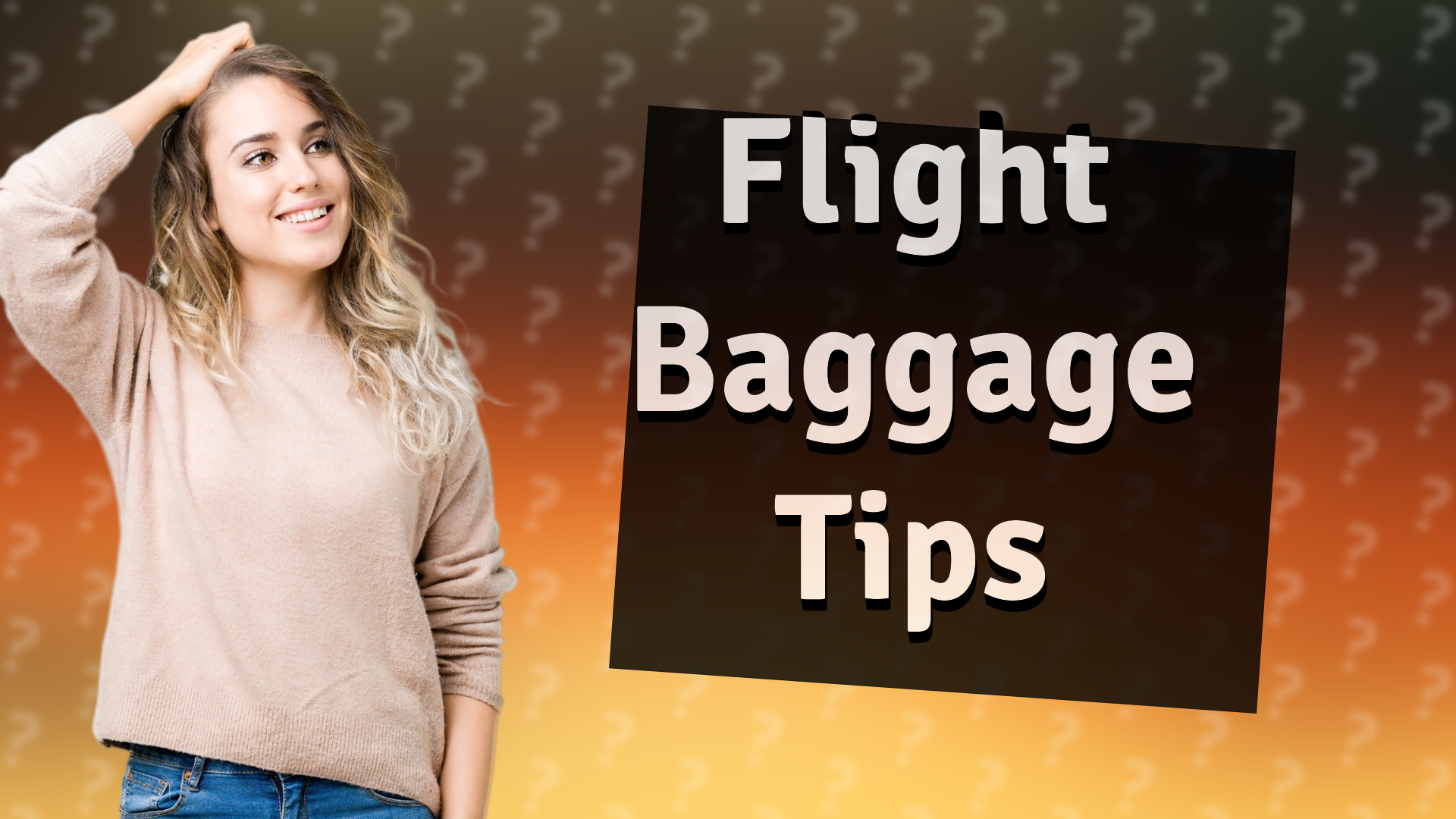 Flight Baggage Tips