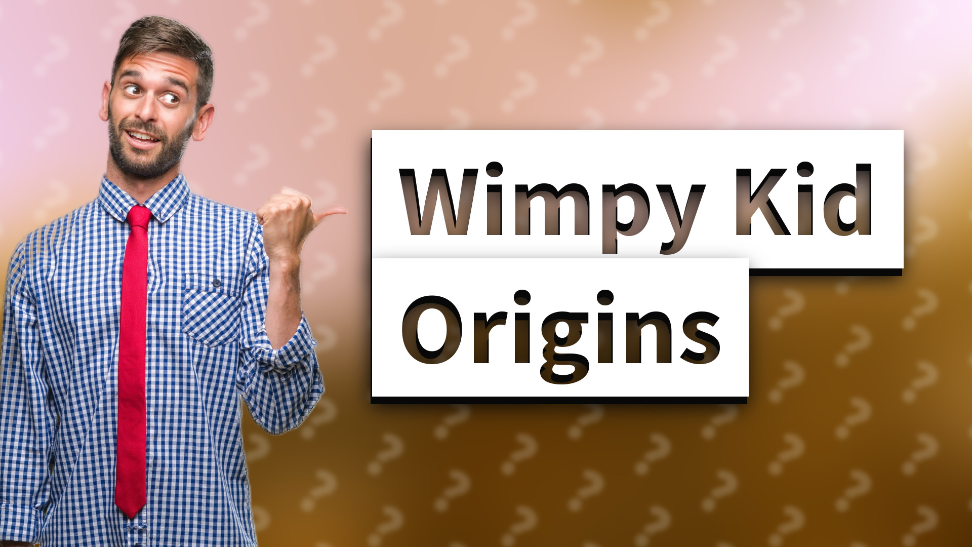Wimpy Kid Origins