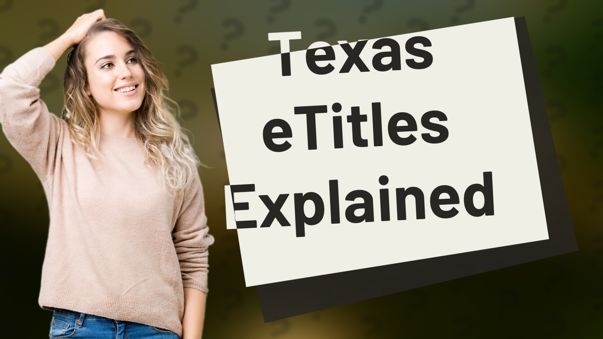 Texas eTitles Explained