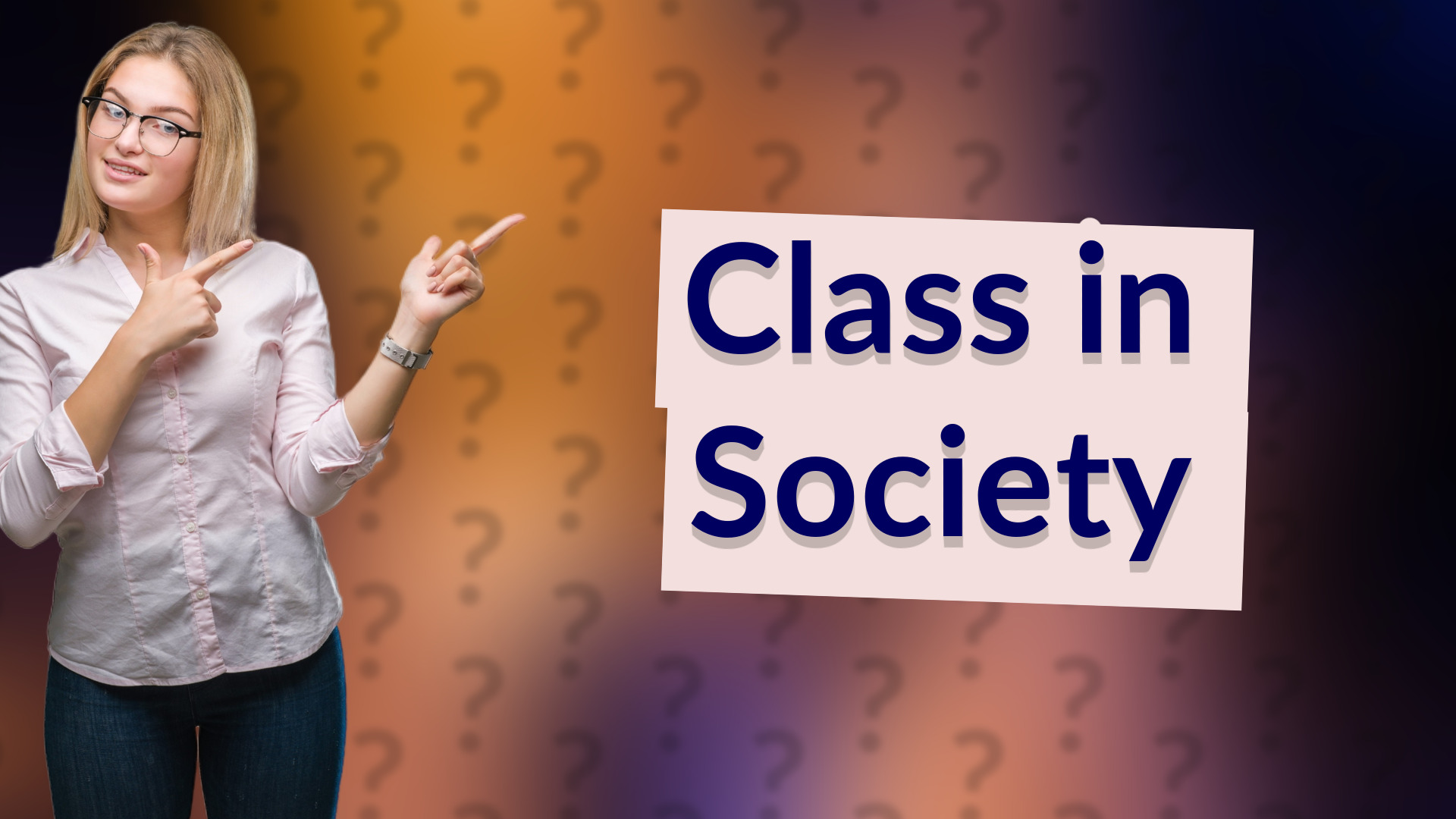 Class in Society