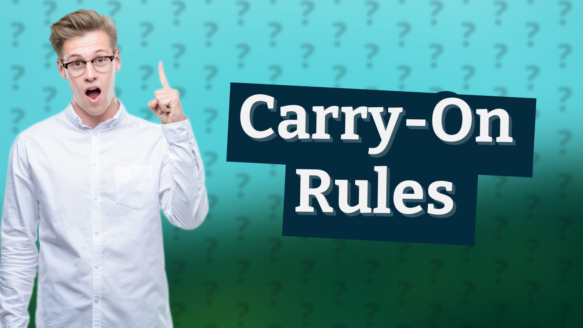 Carry-On Rules