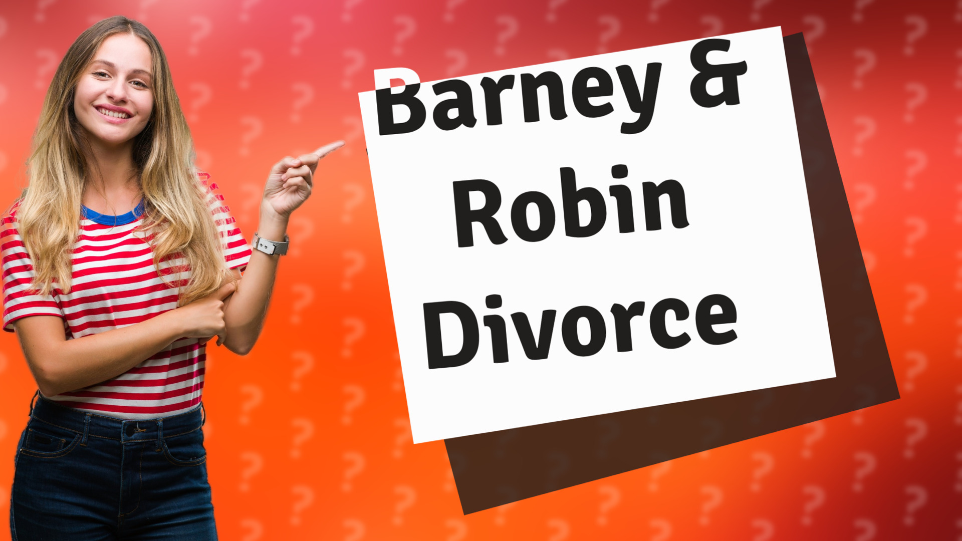 Barney & Robin Divorce