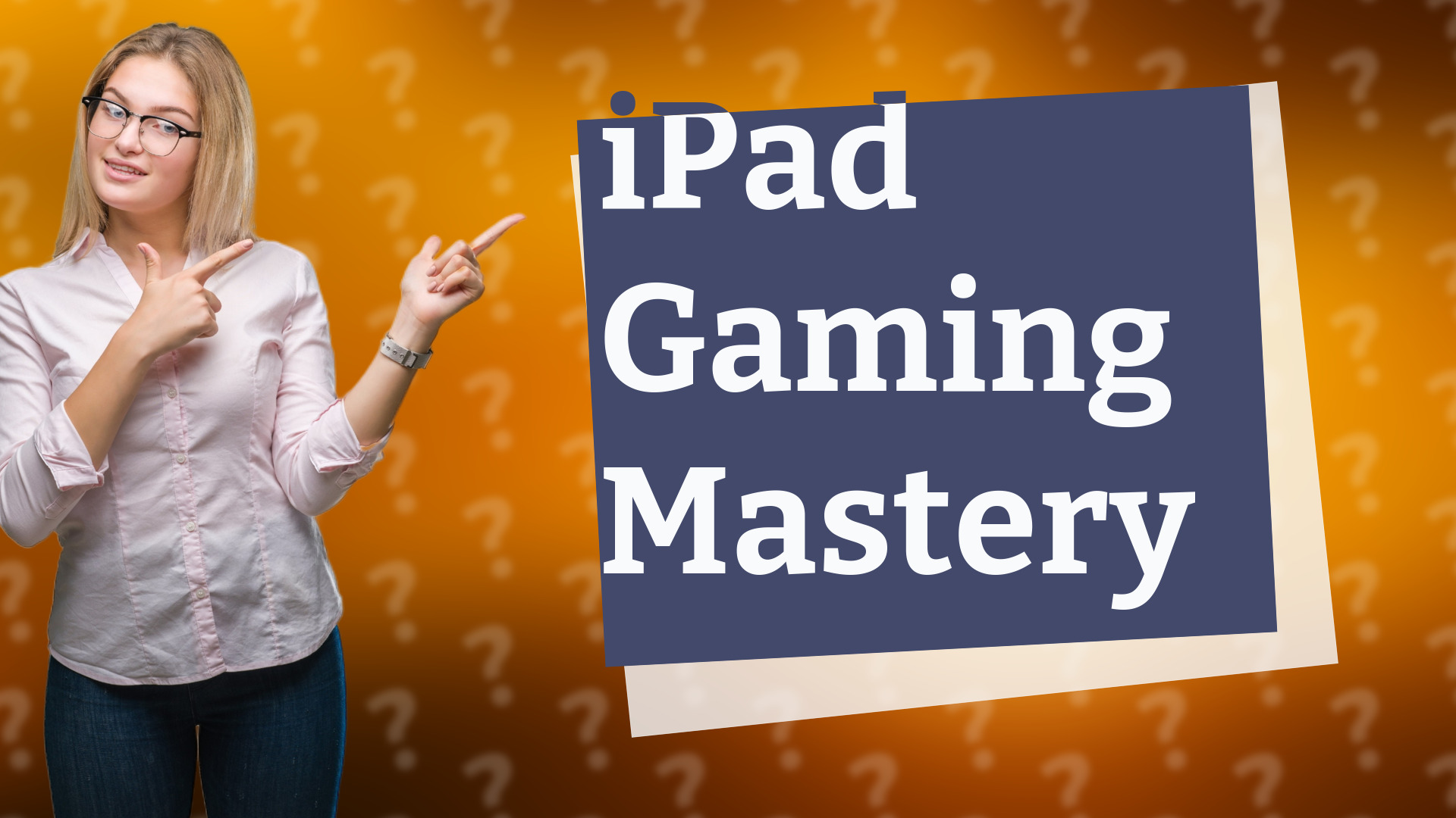 iPad Gaming Mastery