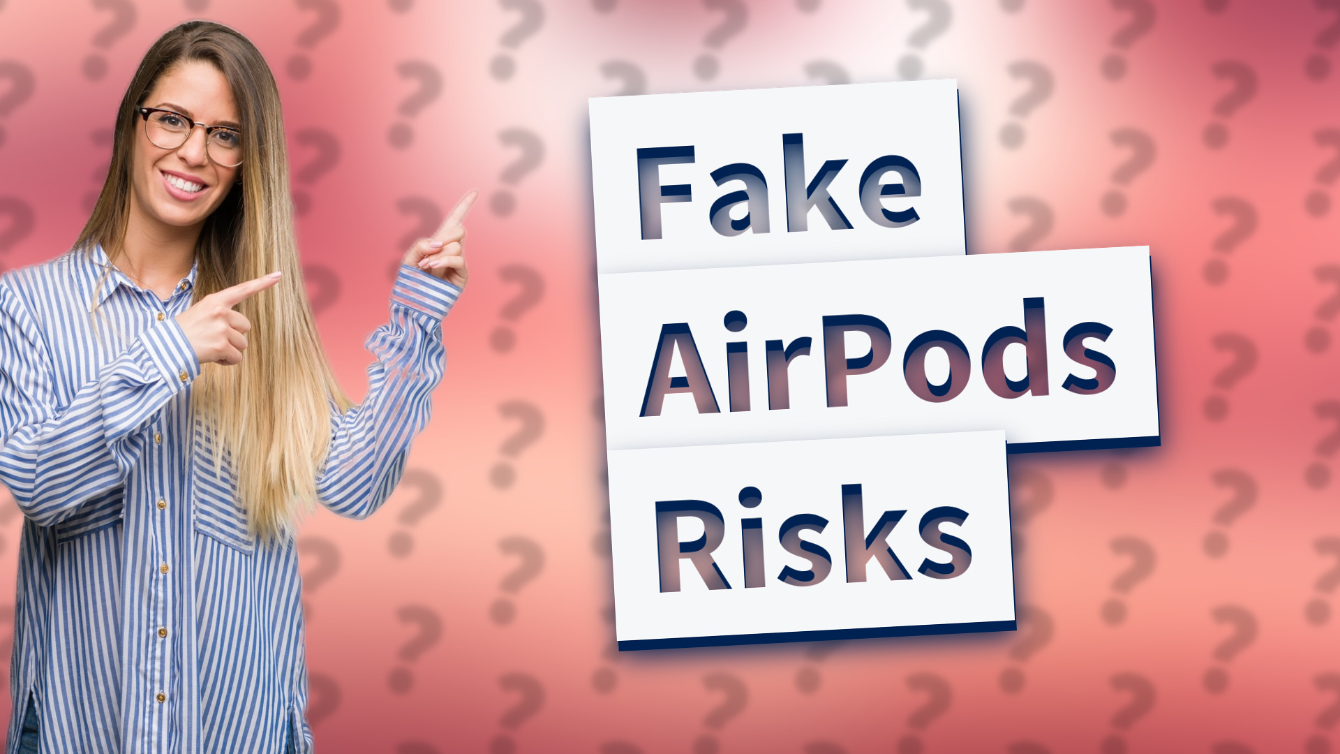 Fake AirPods Risks
