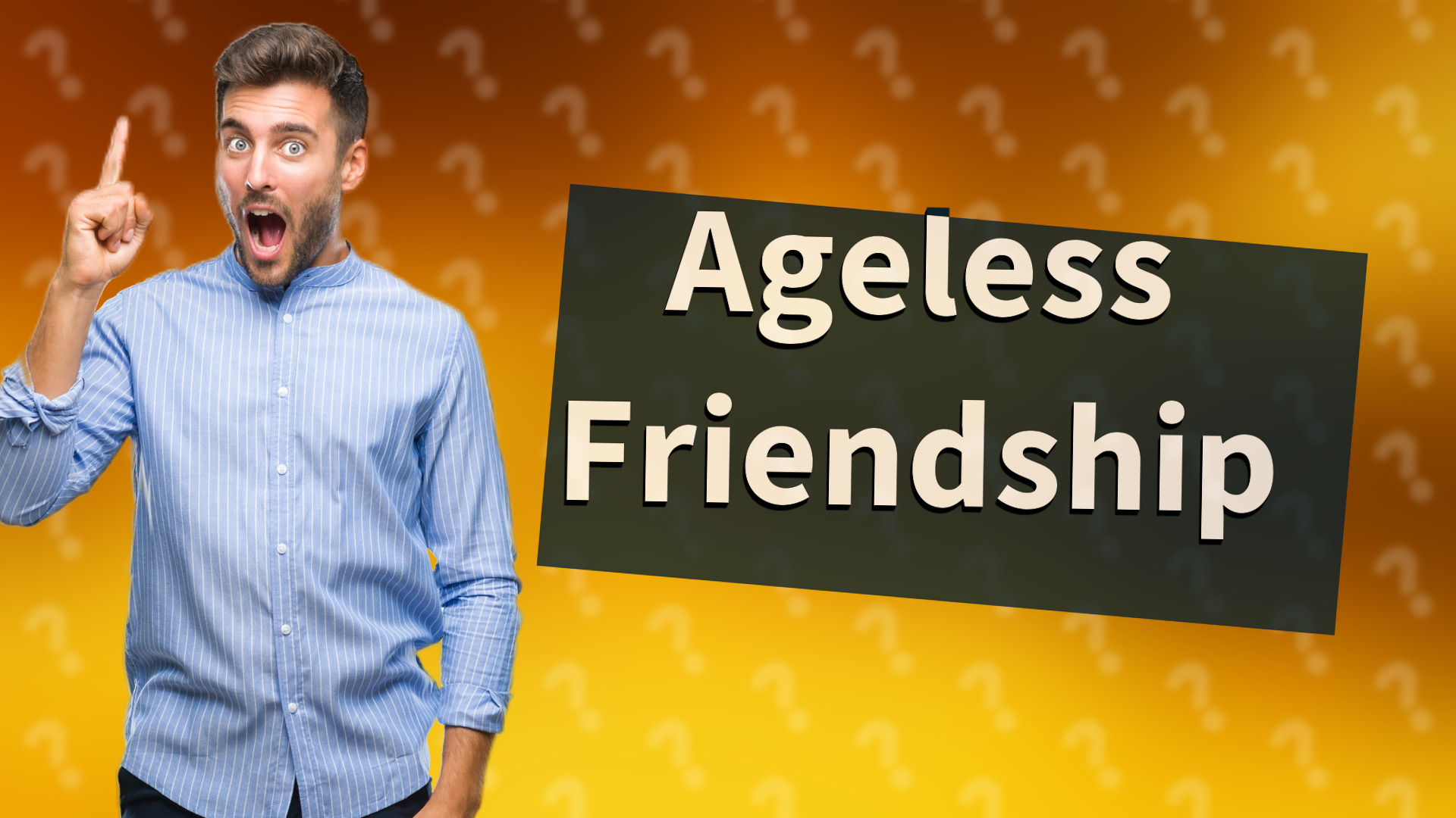 Ageless Friendship