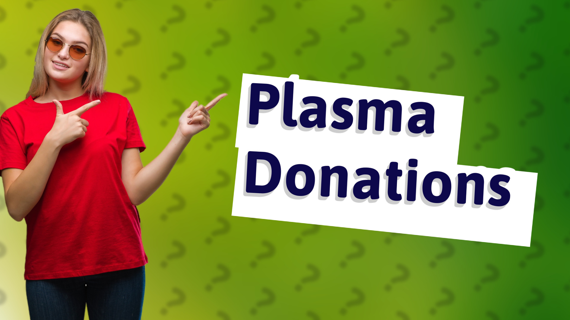 Plasma Donations