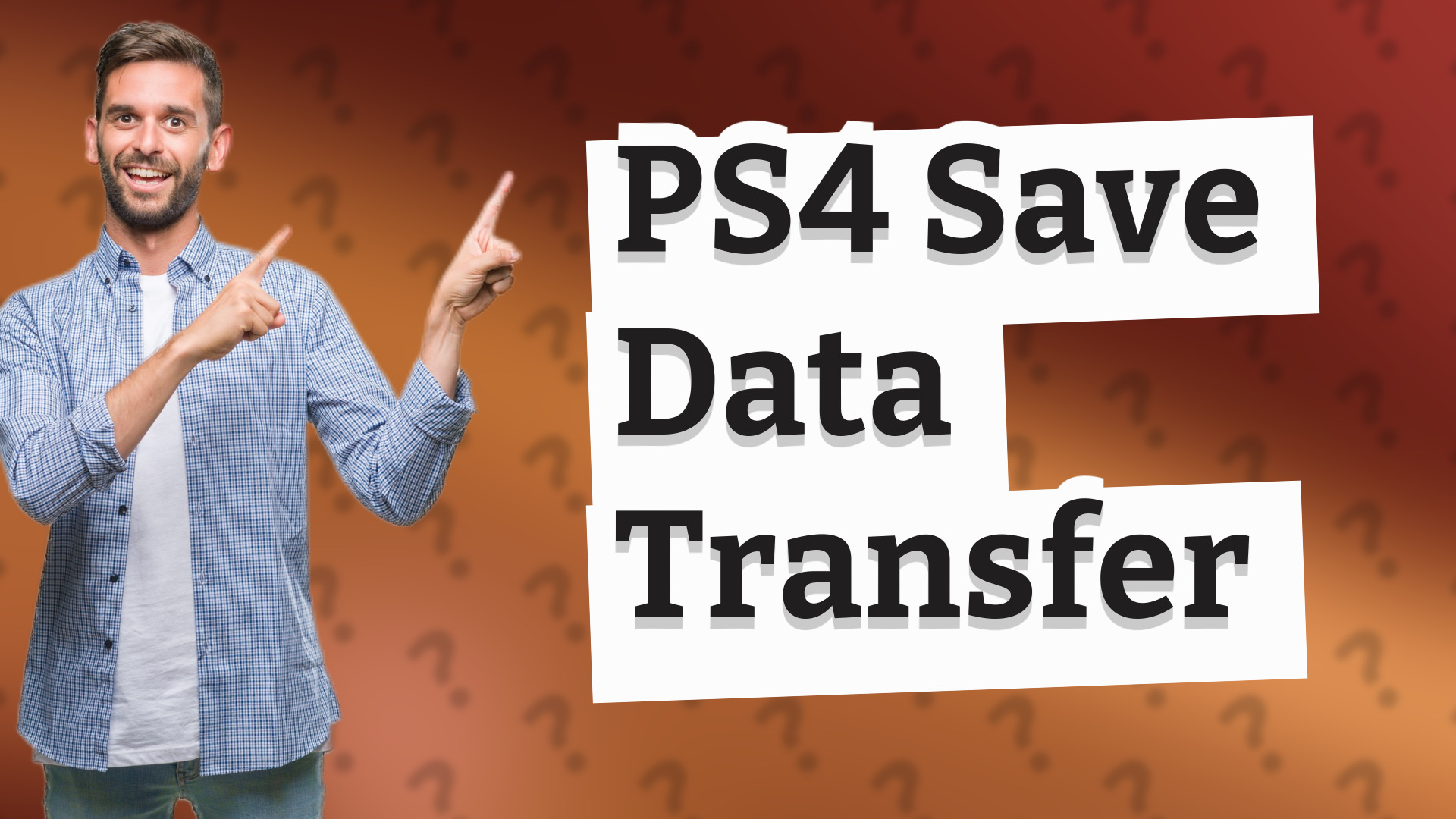PS4 Save Data Transfer