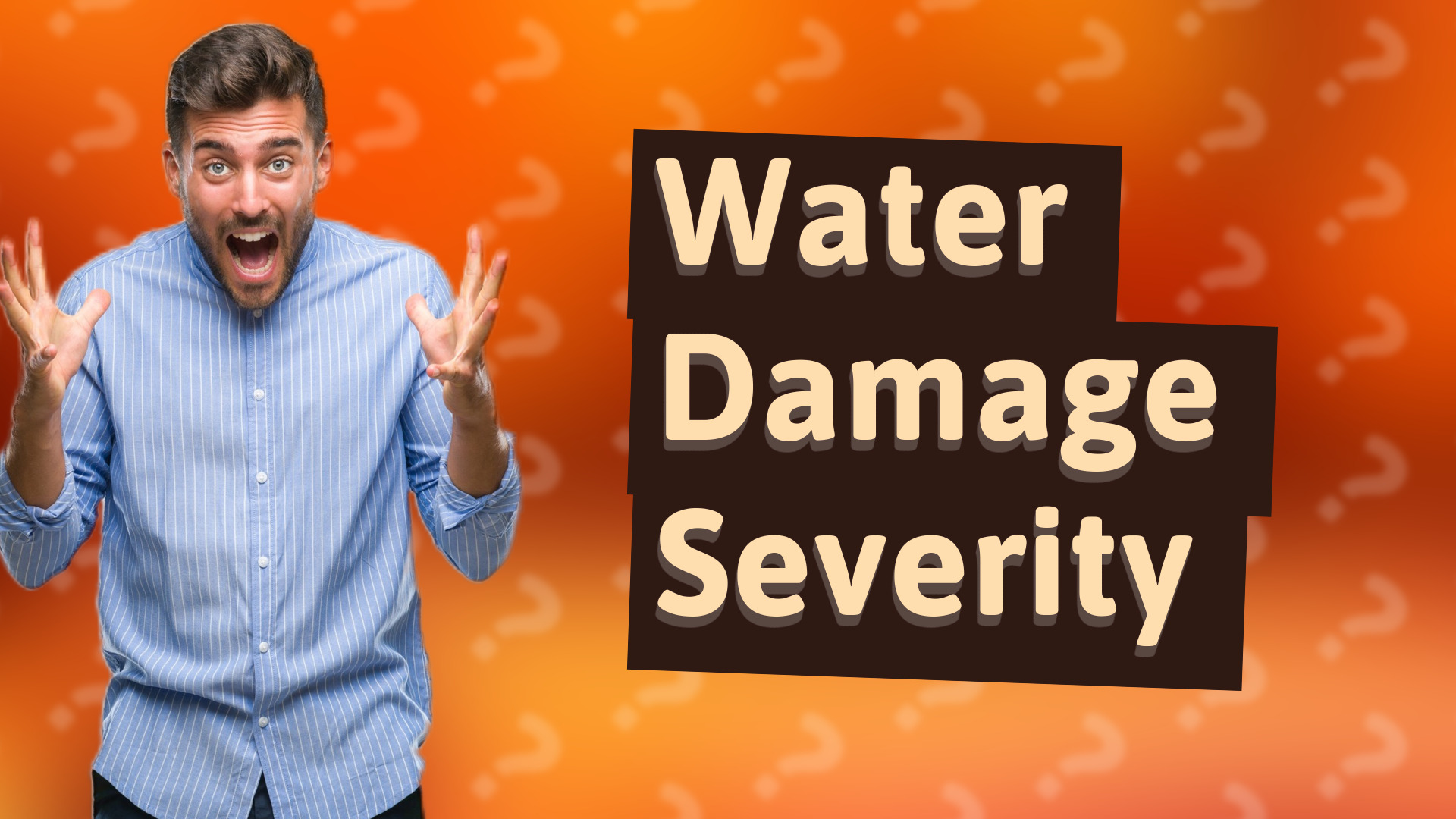 Water Damage Severity
