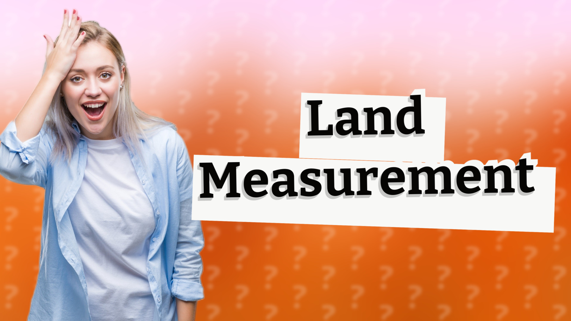 Land Measurement