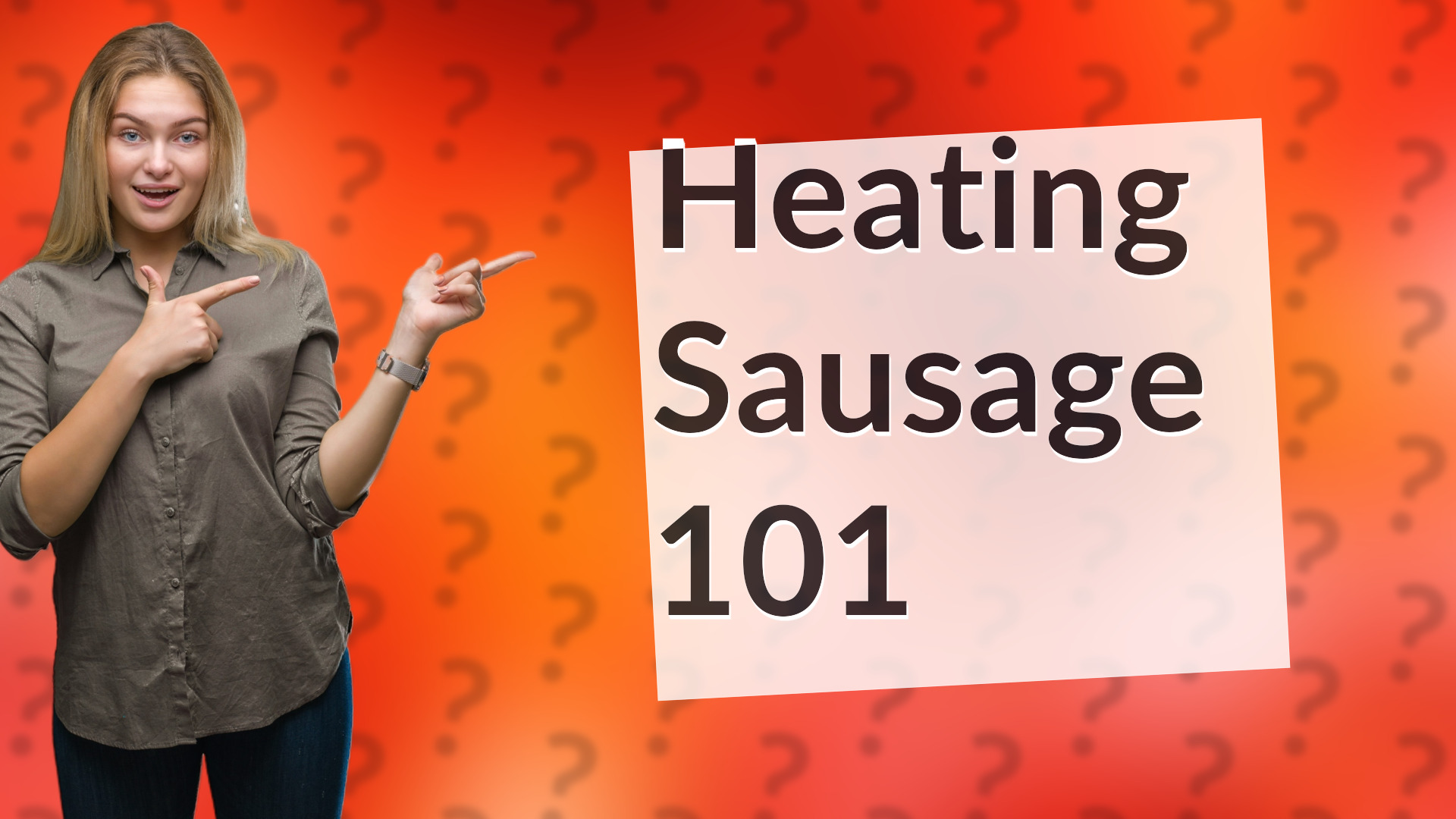 Heating Sausage 101