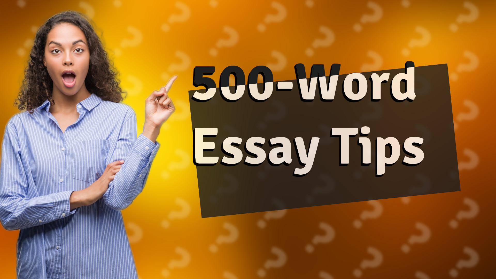 500-Word Essay Tips