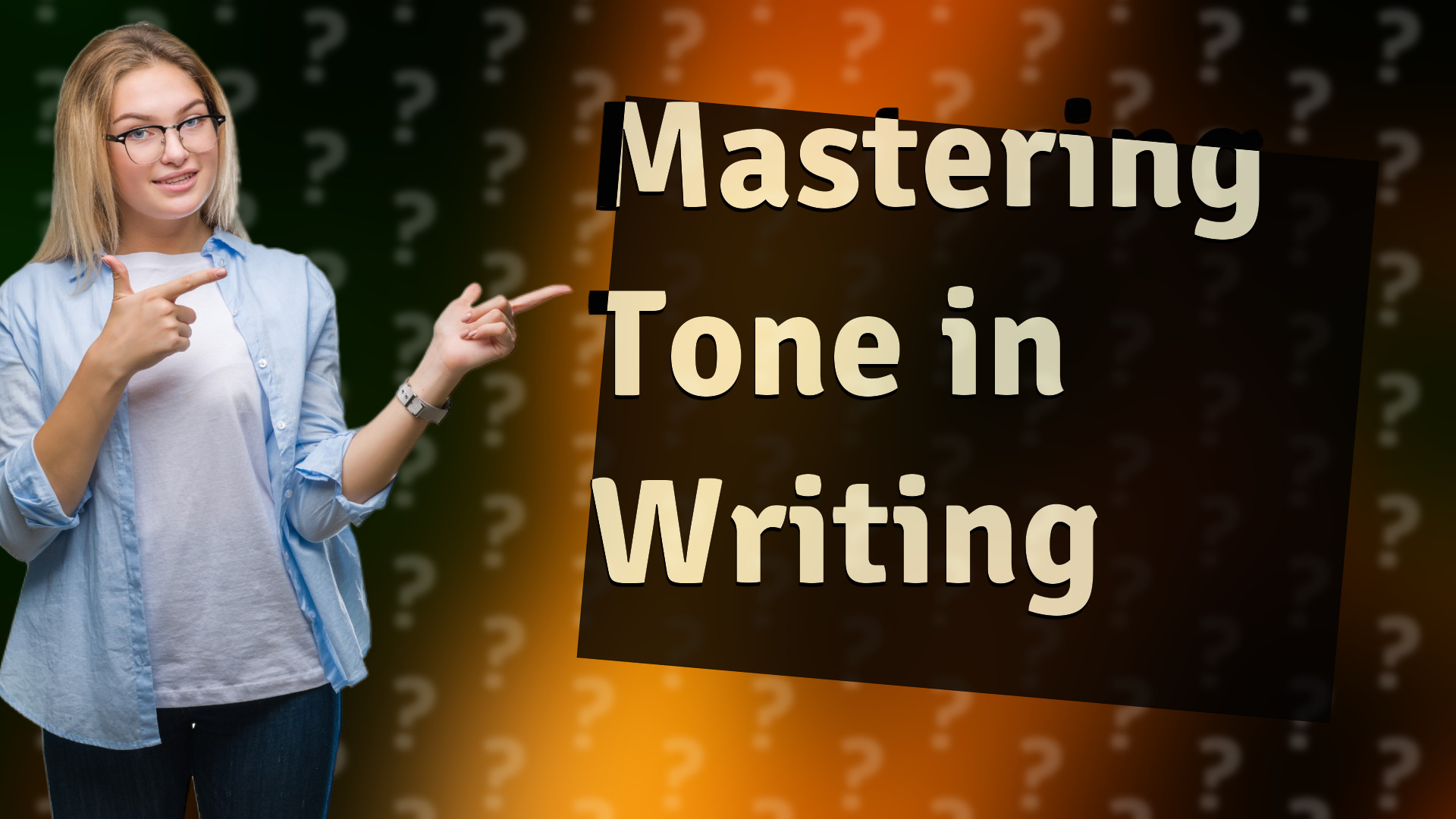 Mastering Tone in Writing