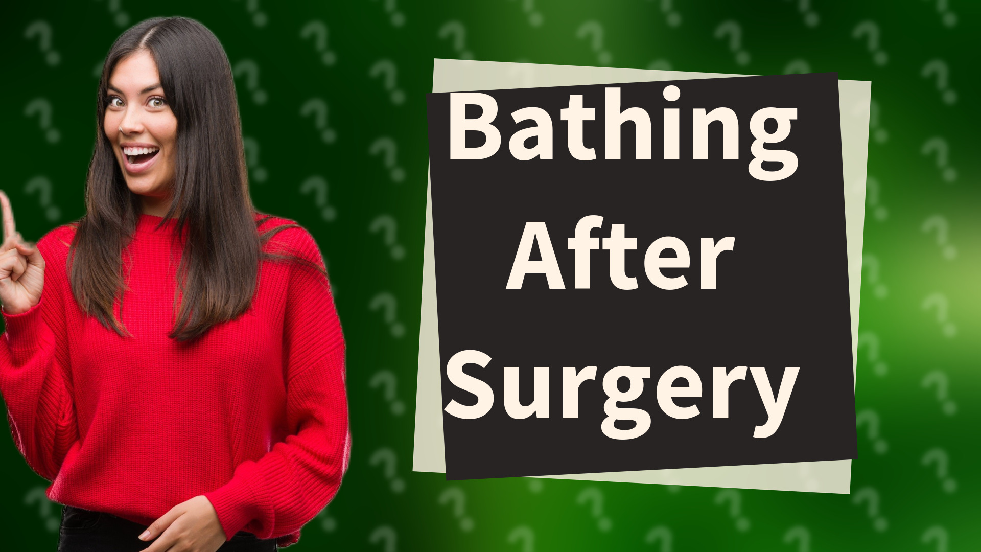 Bathing After Surgery