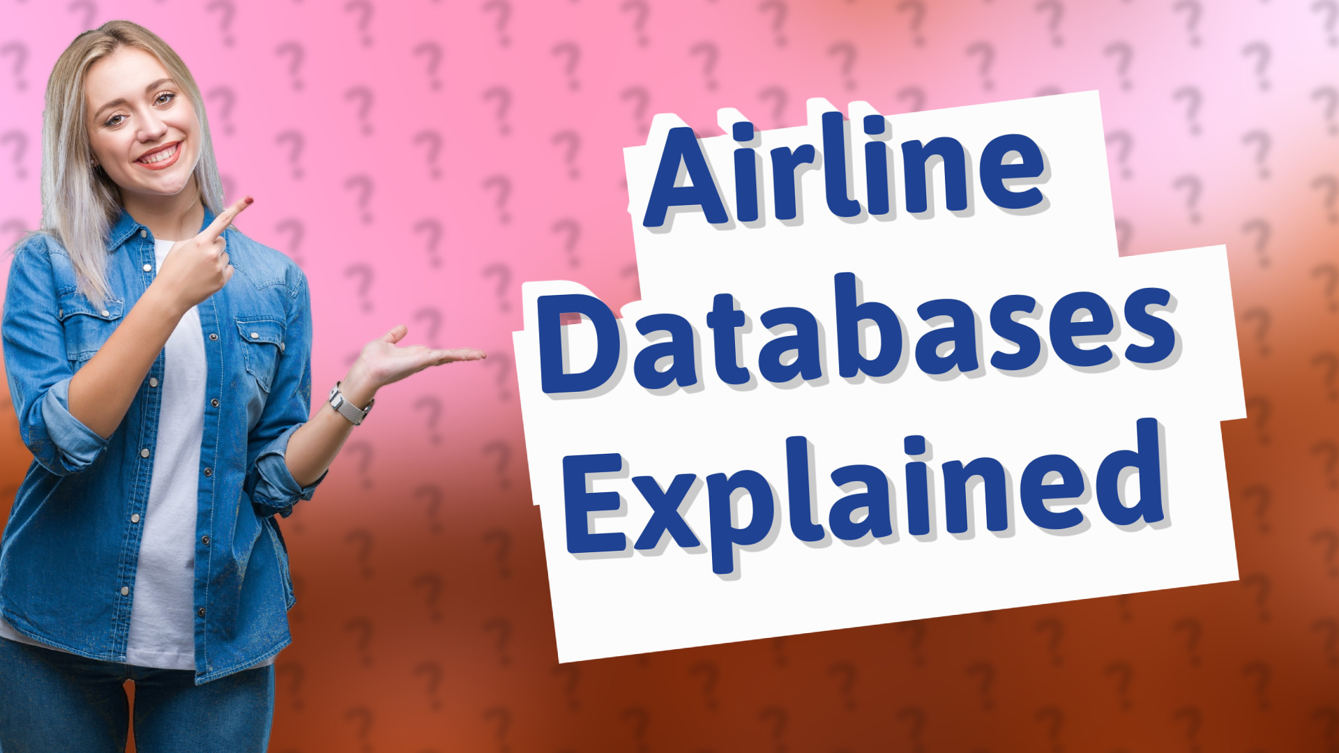 Airline Databases Explained