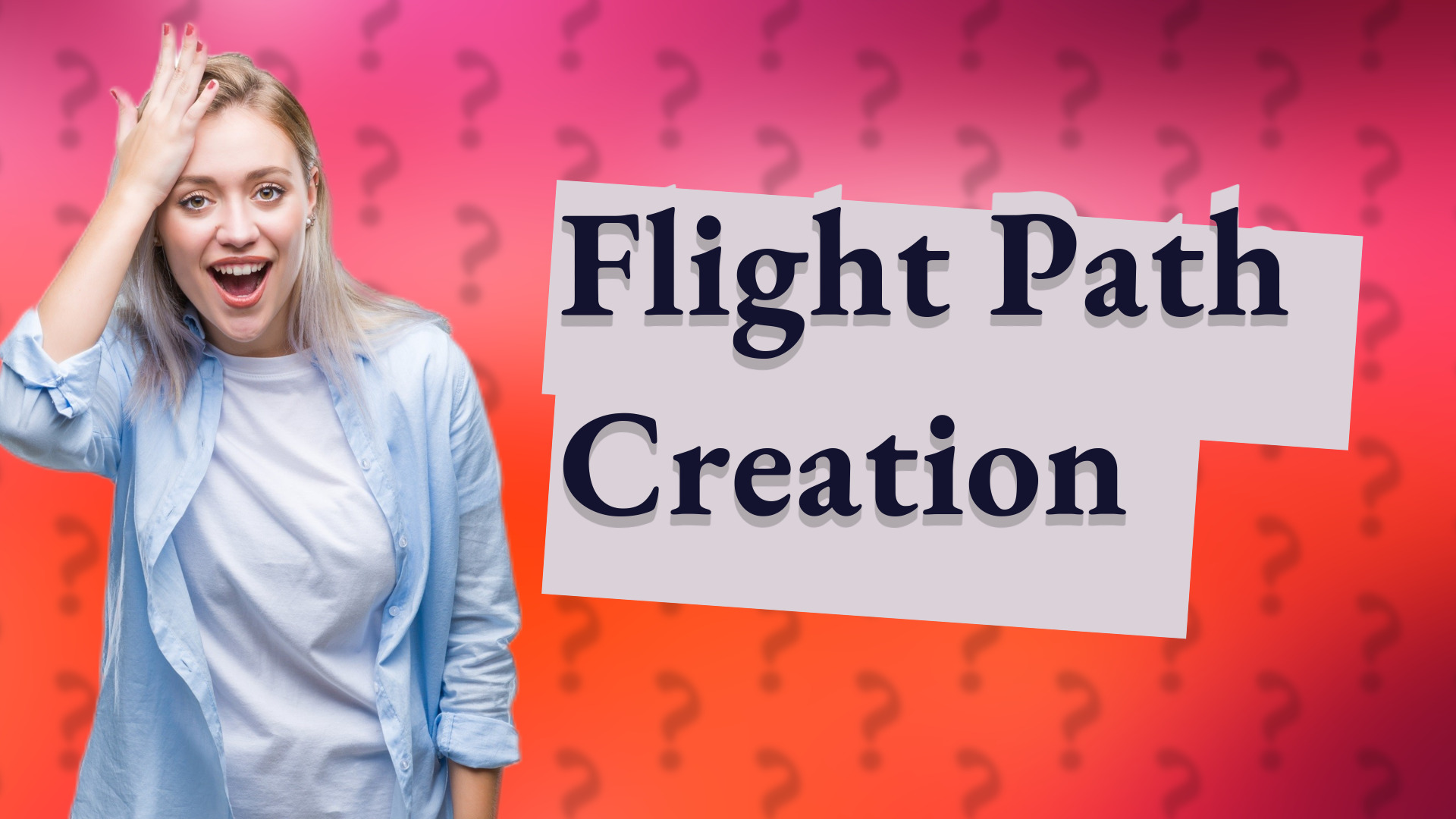 Flight Path Creation