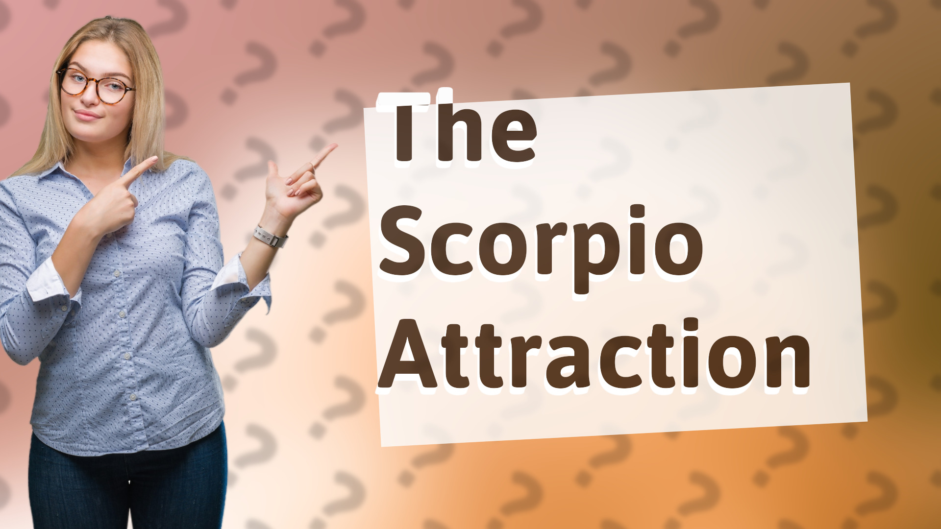 The Scorpio Attraction