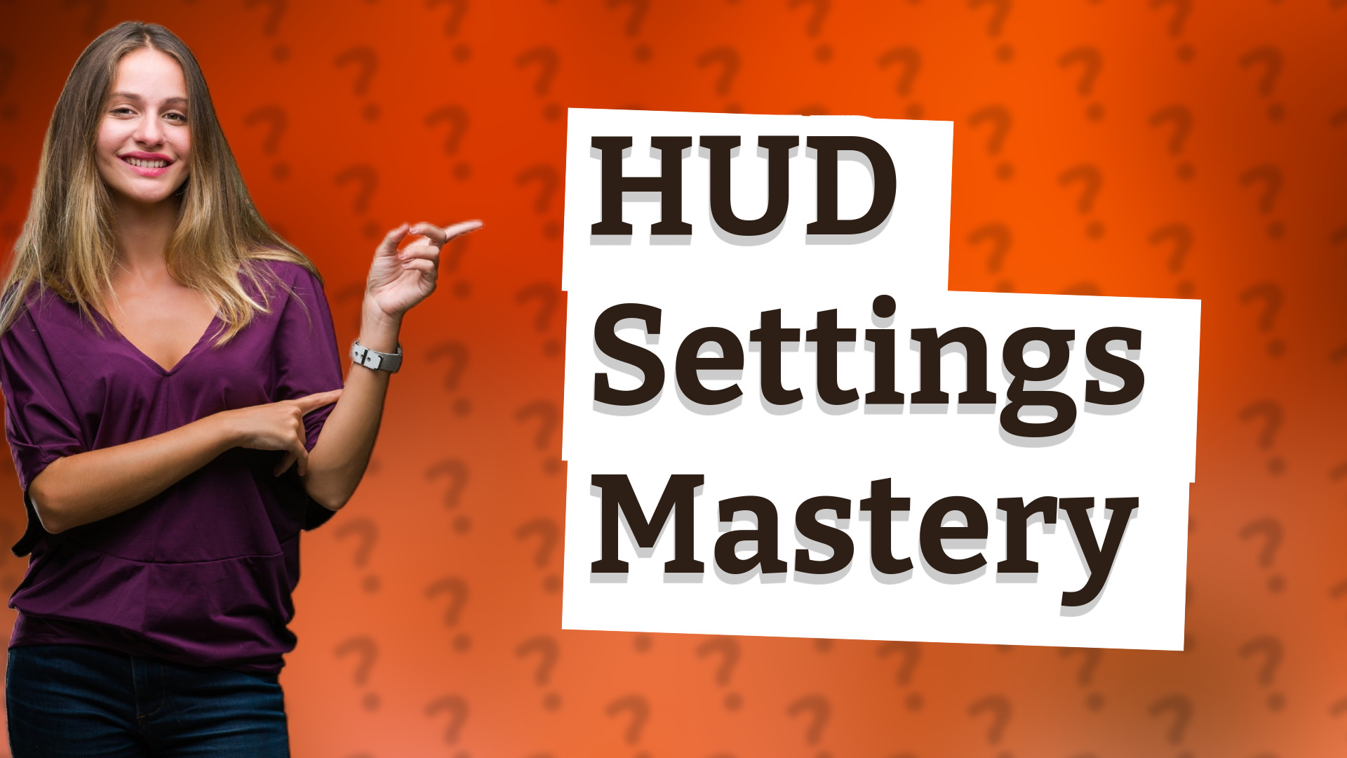 HUD Settings Mastery