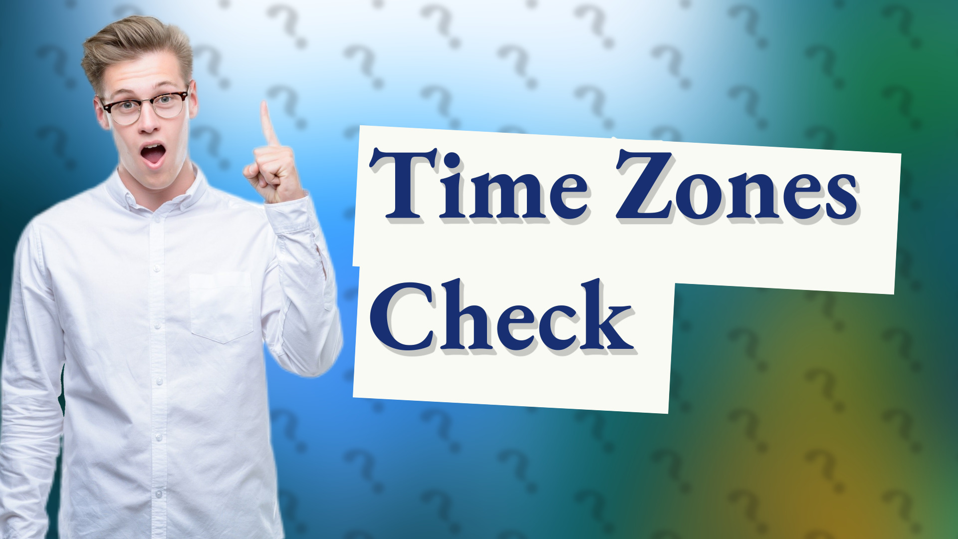Time Zones Check