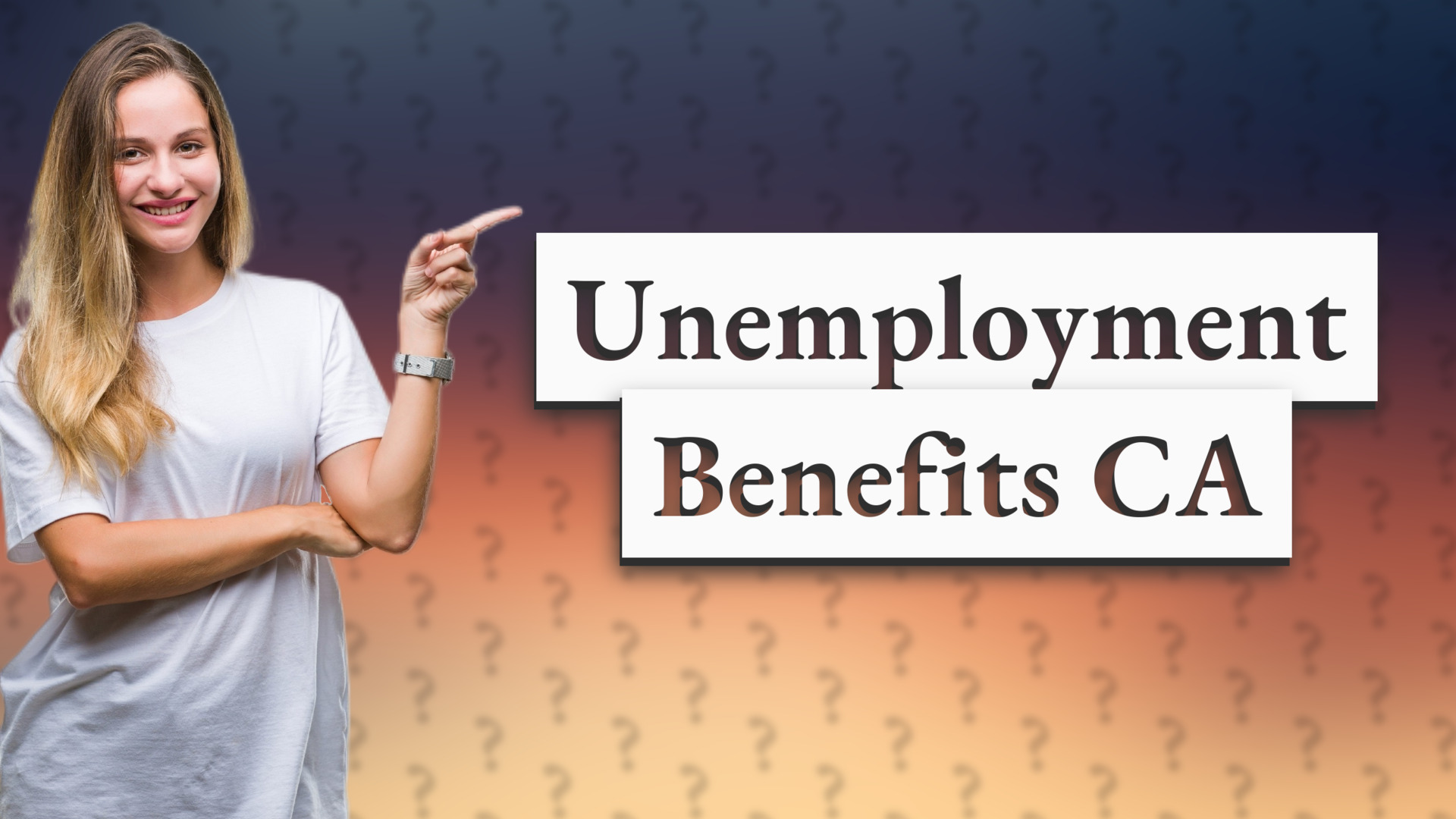 Unemployment Benefits CA