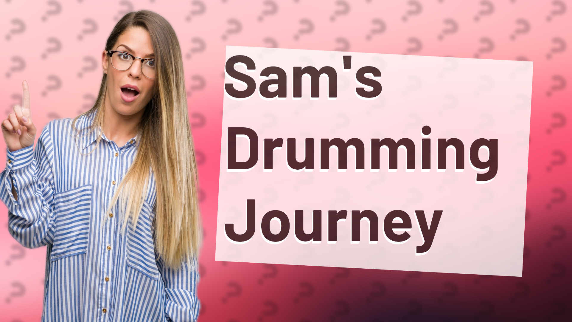 Sam's Drumming Journey