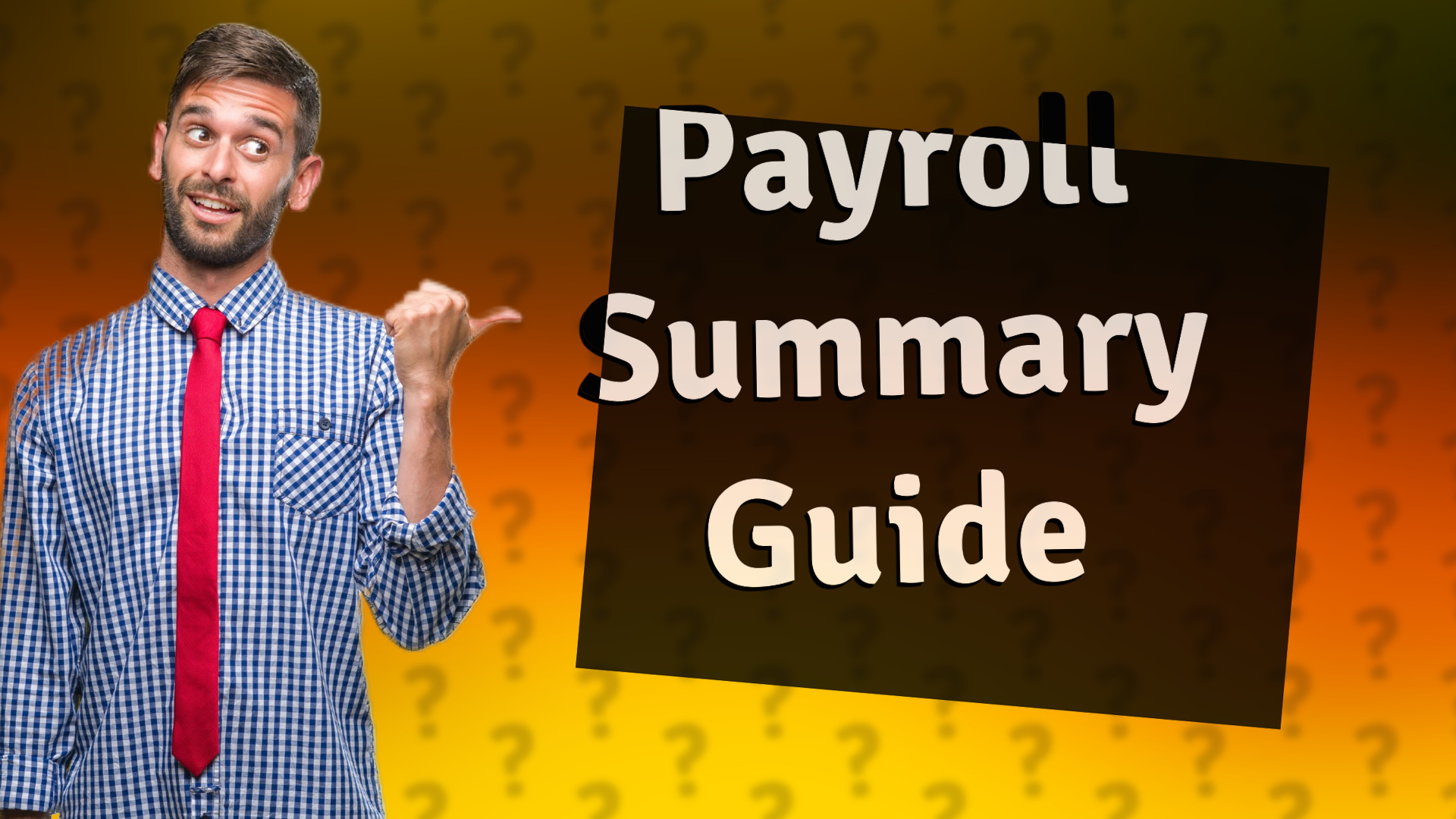 Payroll Summary Guide
