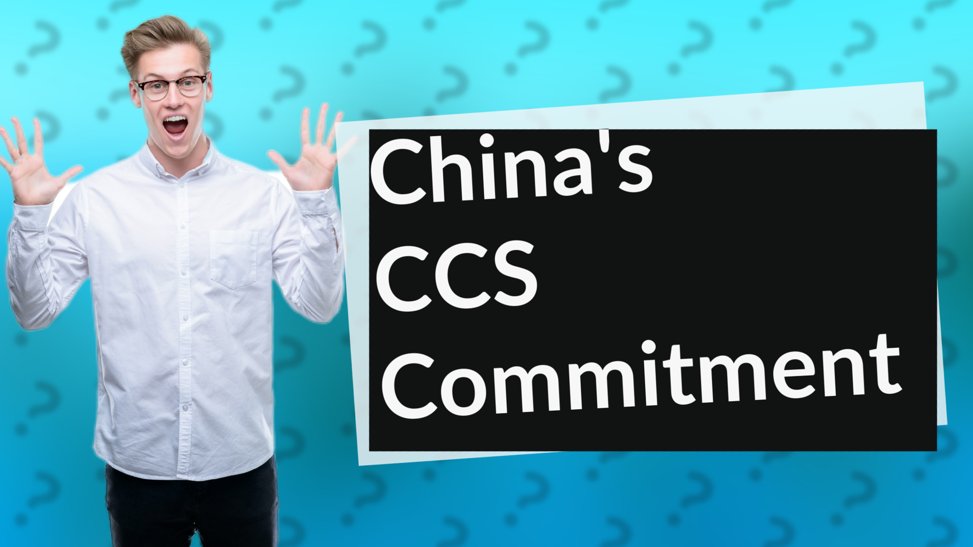 China's CCS Commitment