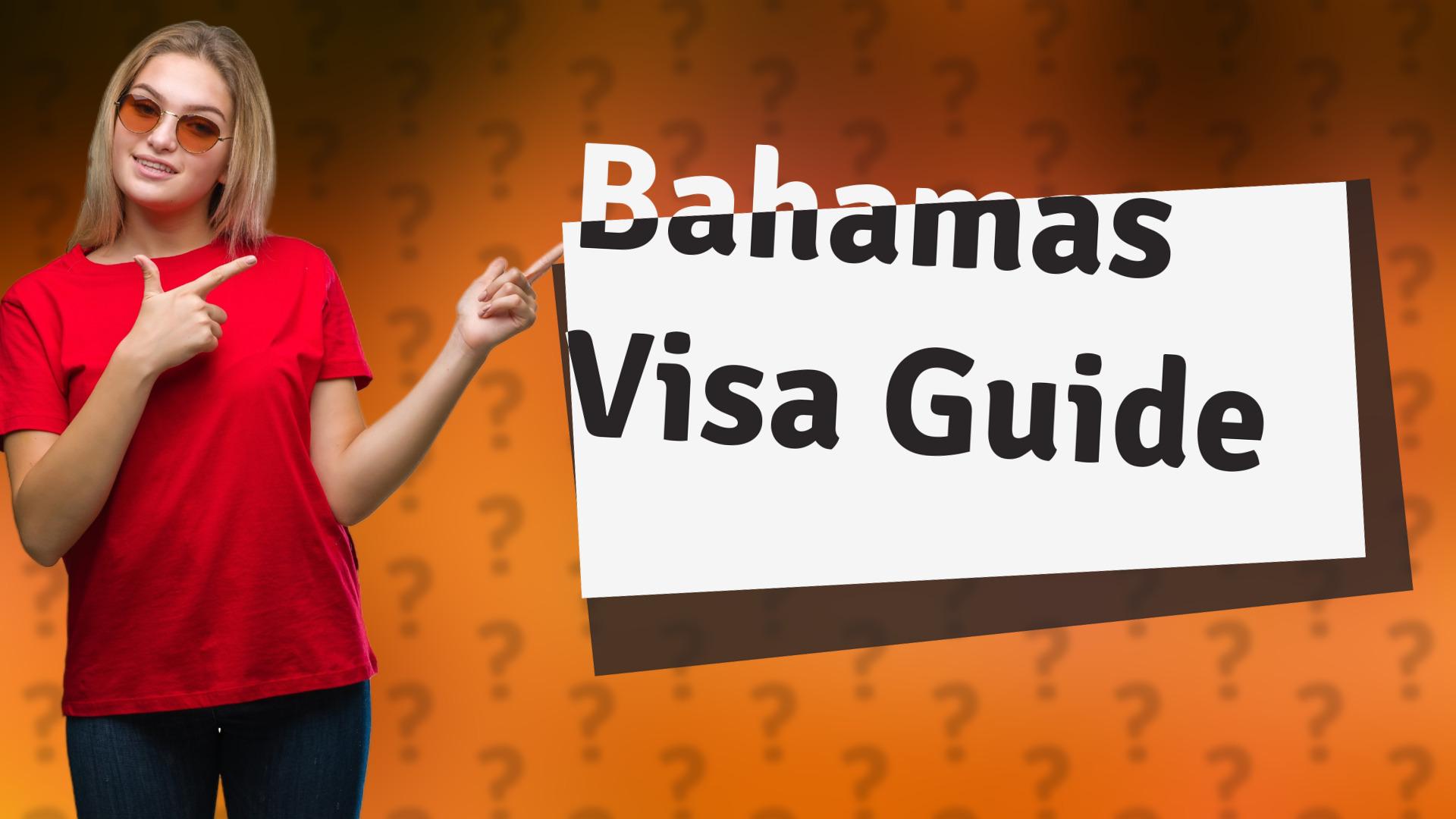 Bahamas Visa Guide