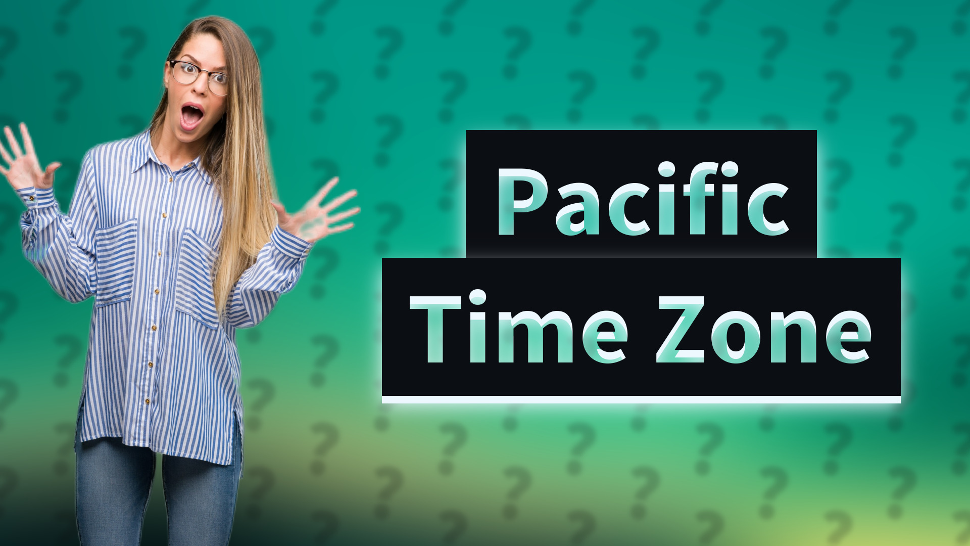 Pacific Time Zone