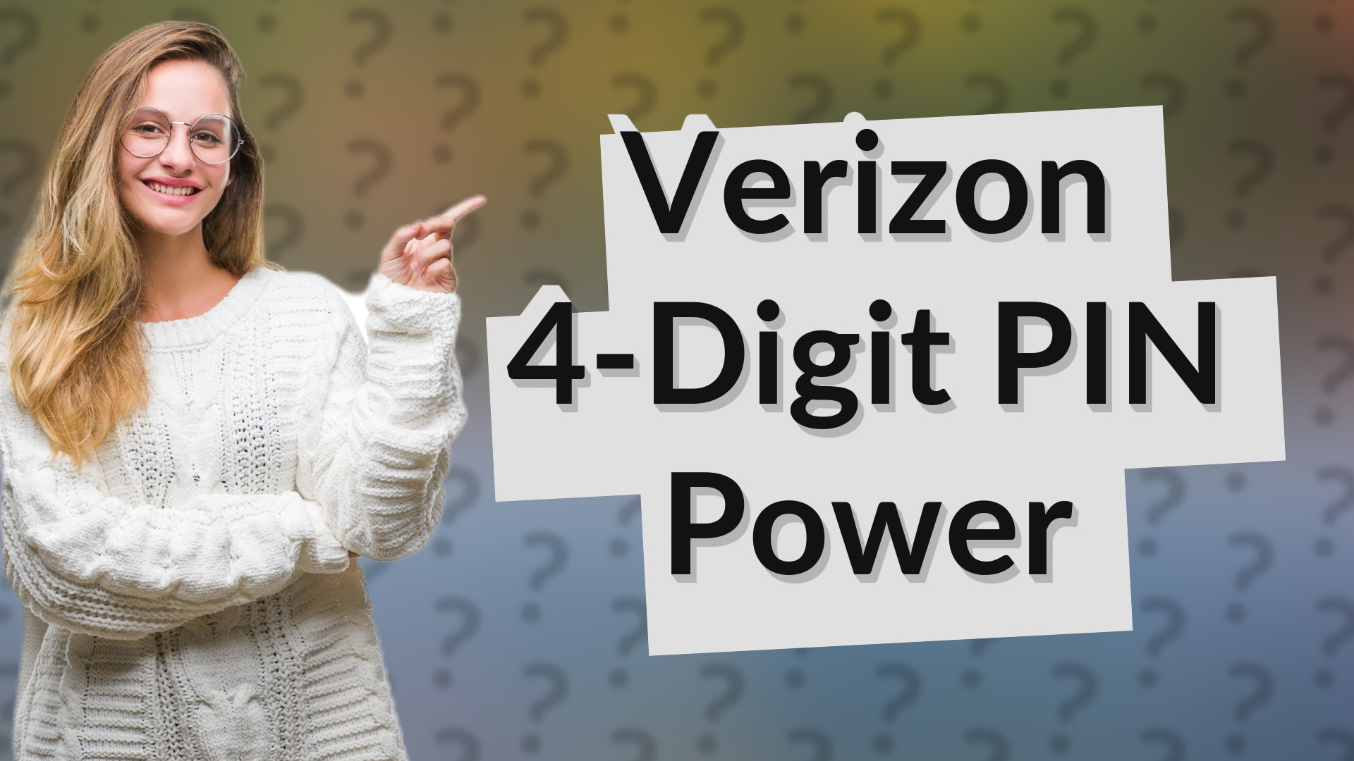 Verizon 4-Digit PIN Power