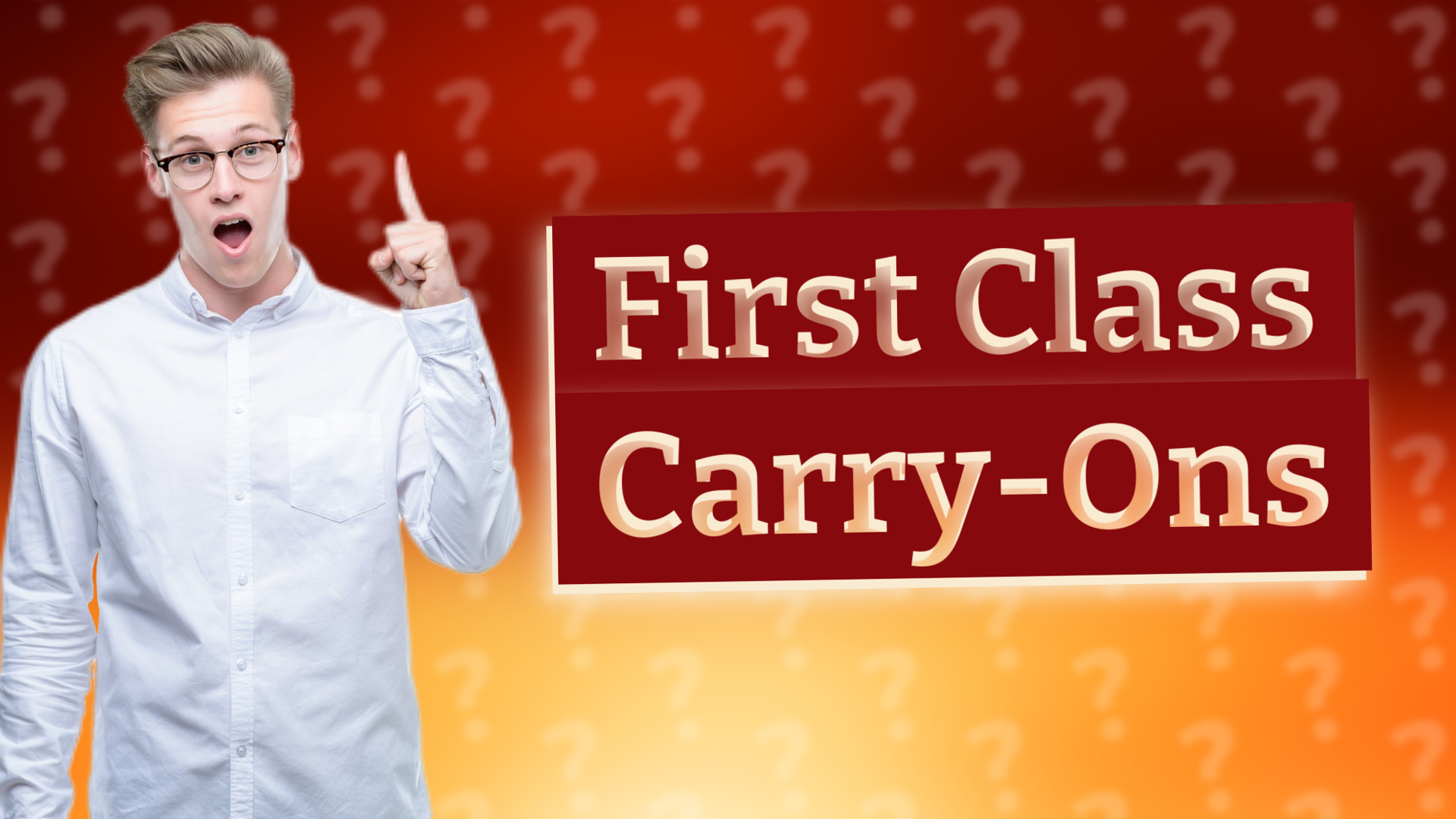 First Class Carry-Ons