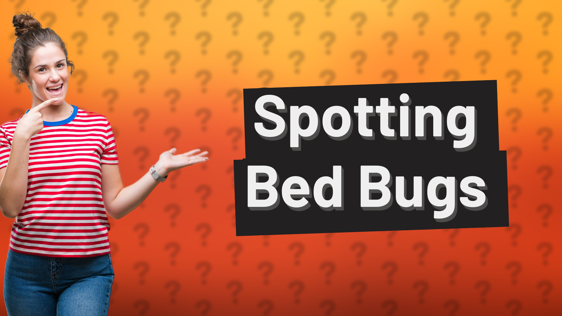Spotting Bed Bugs