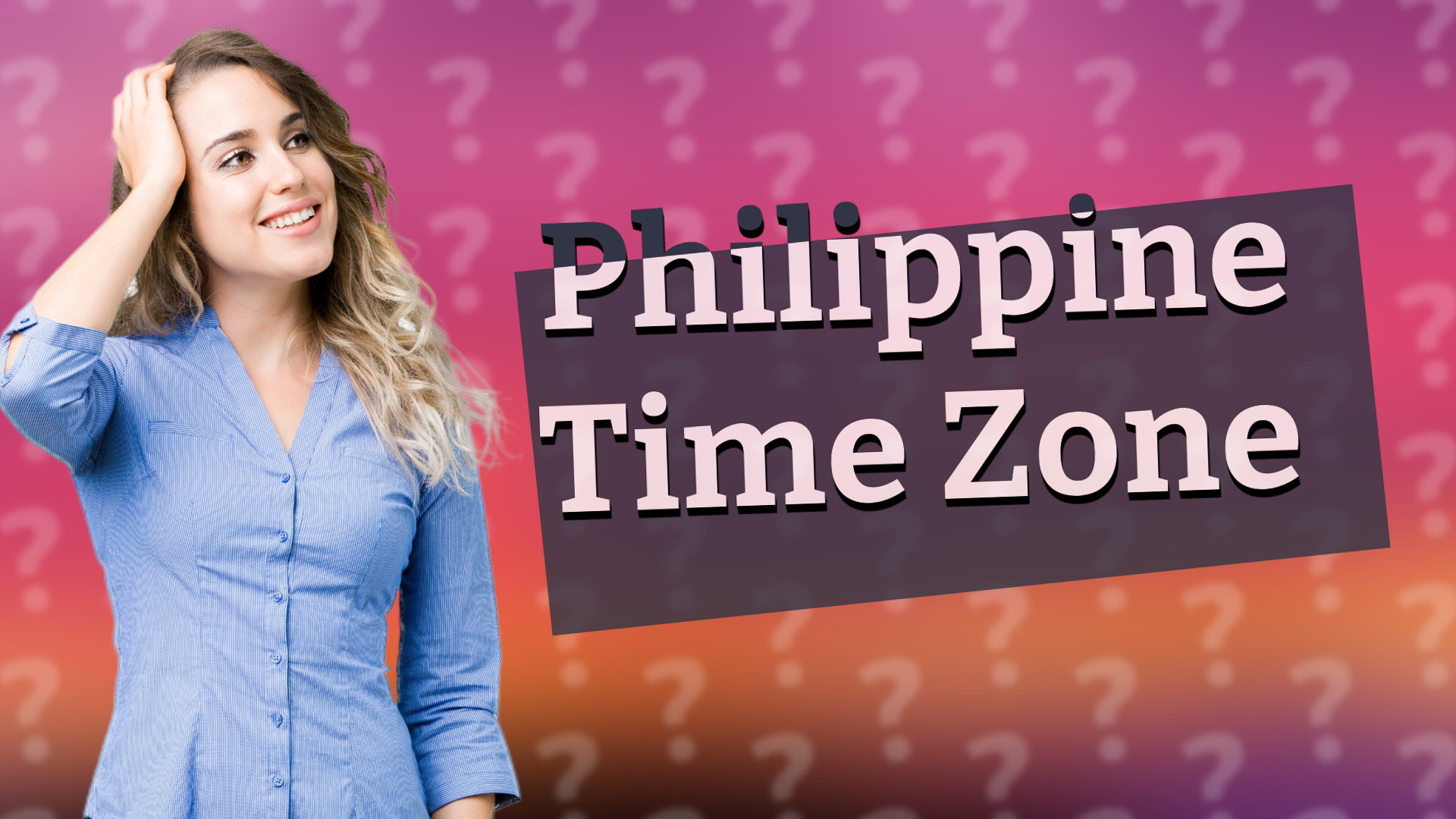 Philippine Time Zone