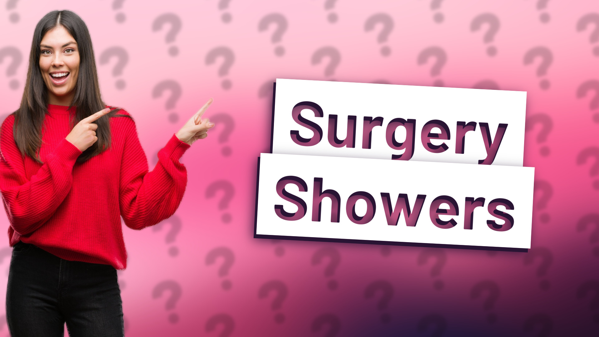 Surgery Showers