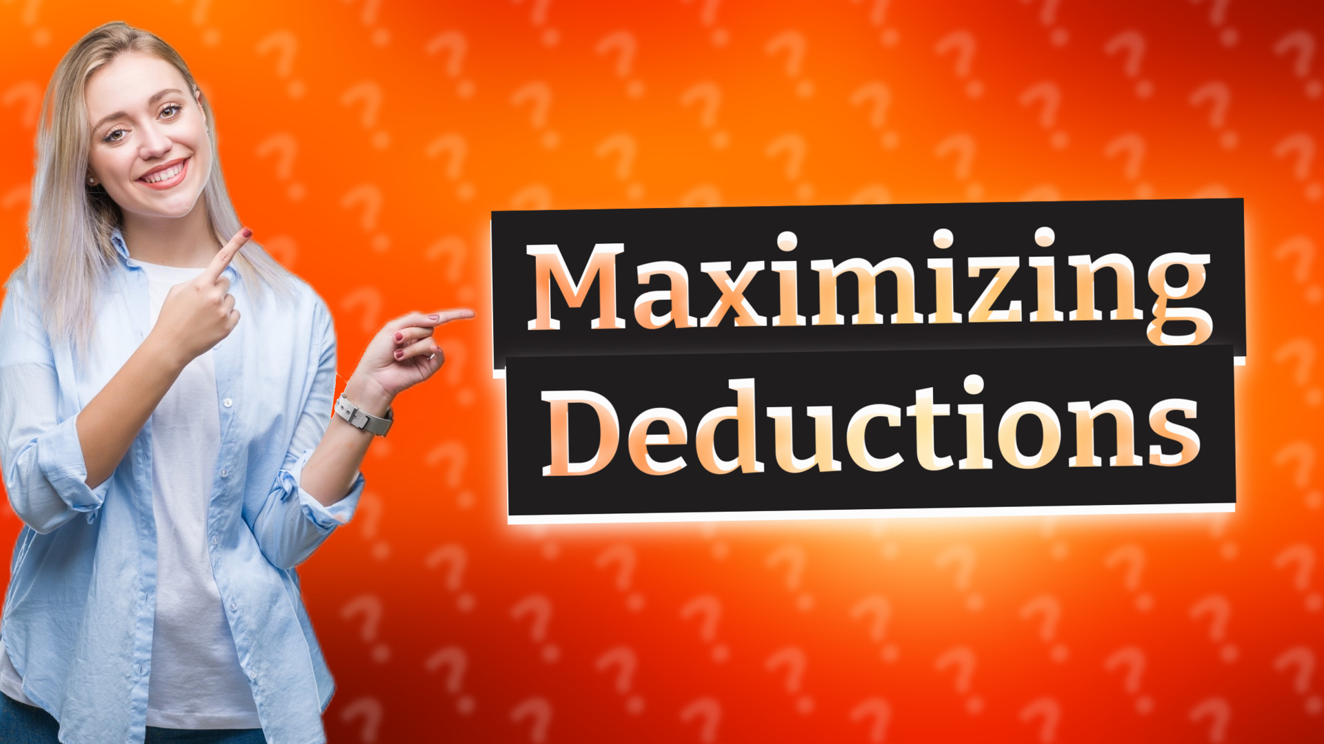 Maximizing Deductions
