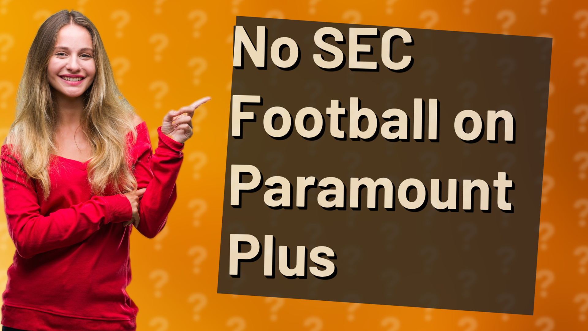 No SEC Football on Paramount Plus