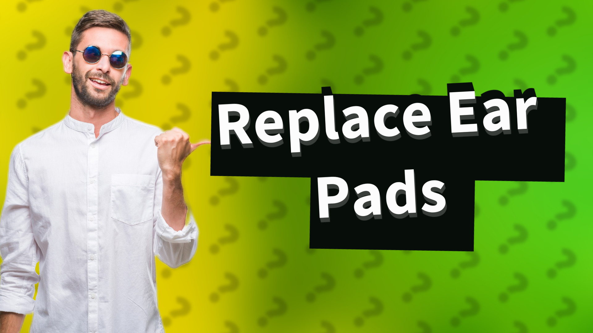 Replace Ear Pads