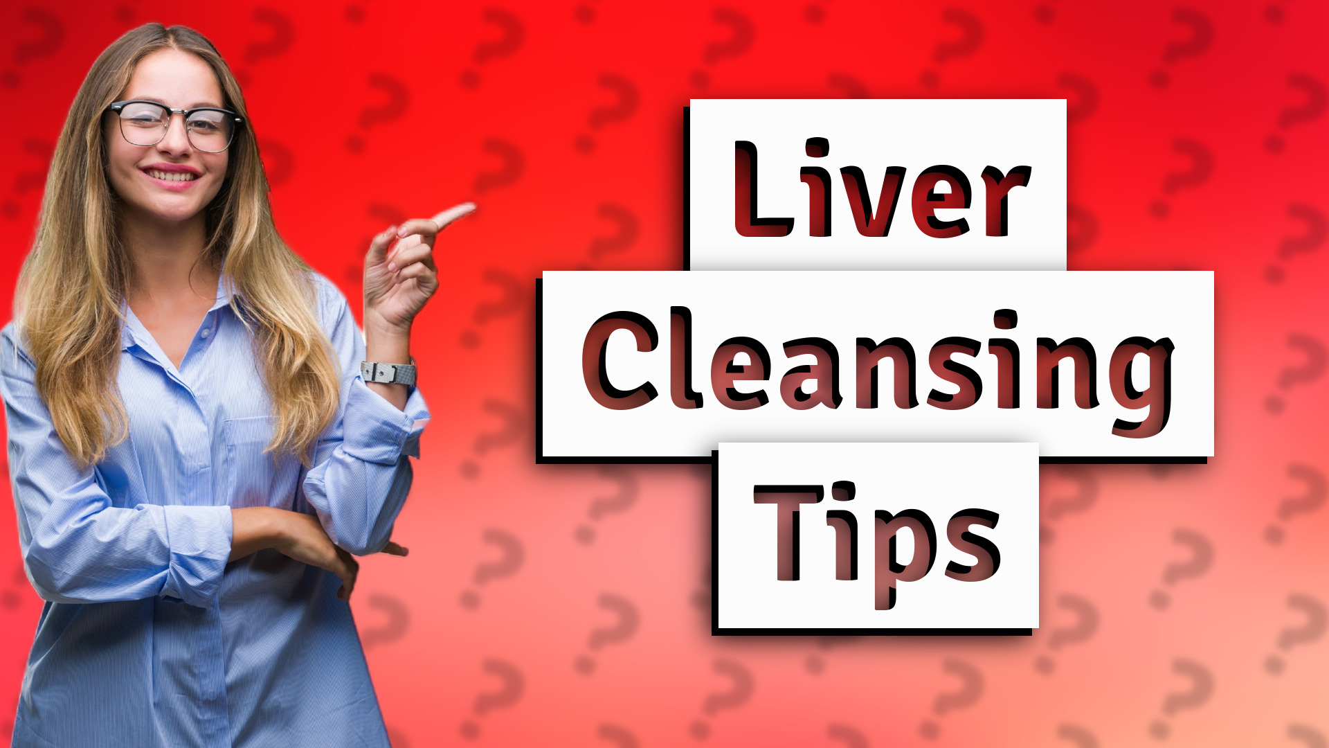 Liver Cleansing Tips