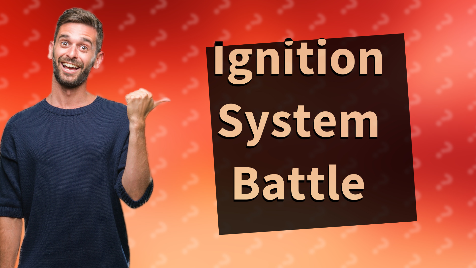 Ignition System Battle