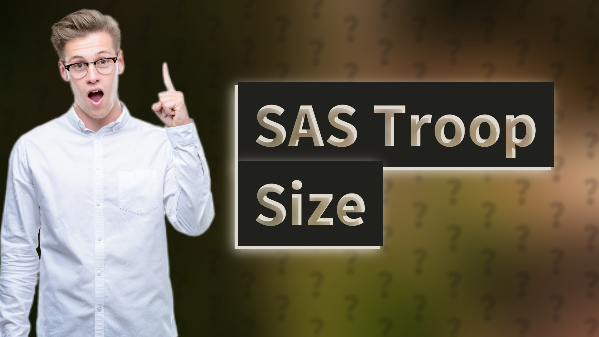 SAS Troop Size