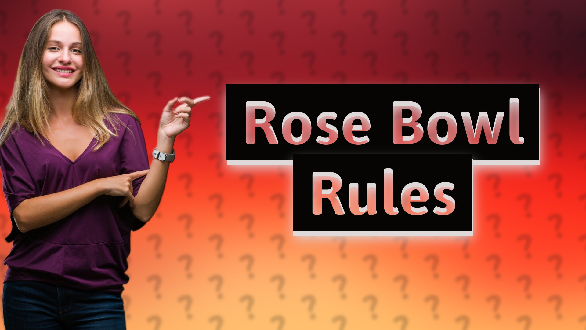 Rose Bowl Rules