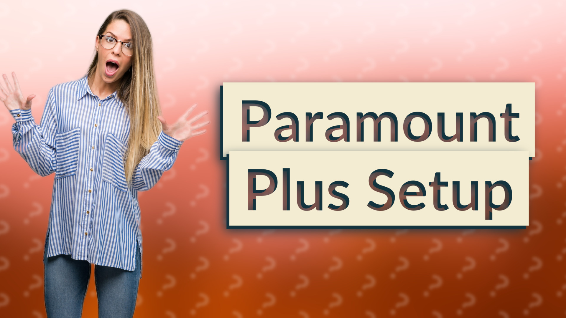 Paramount Plus Setup