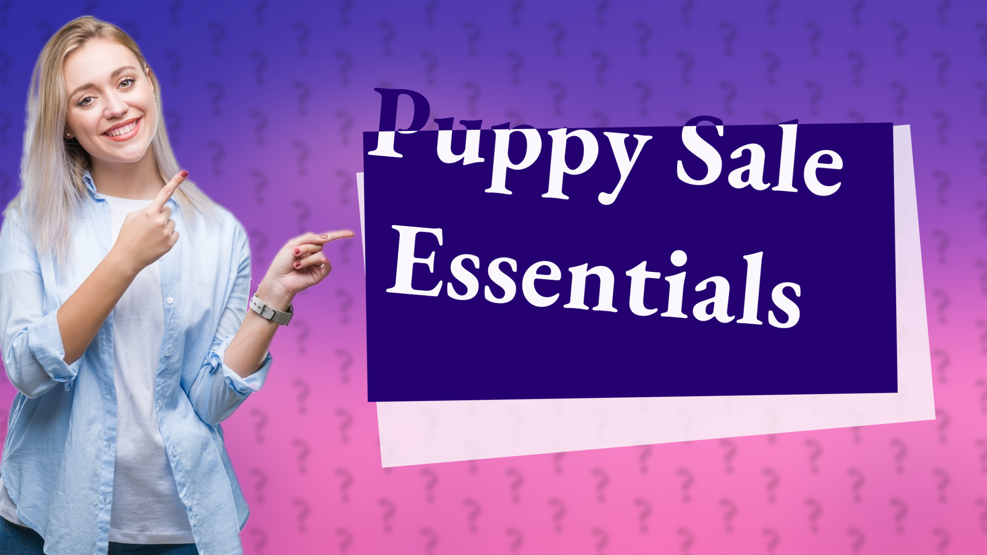 Puppy Sale Essentials