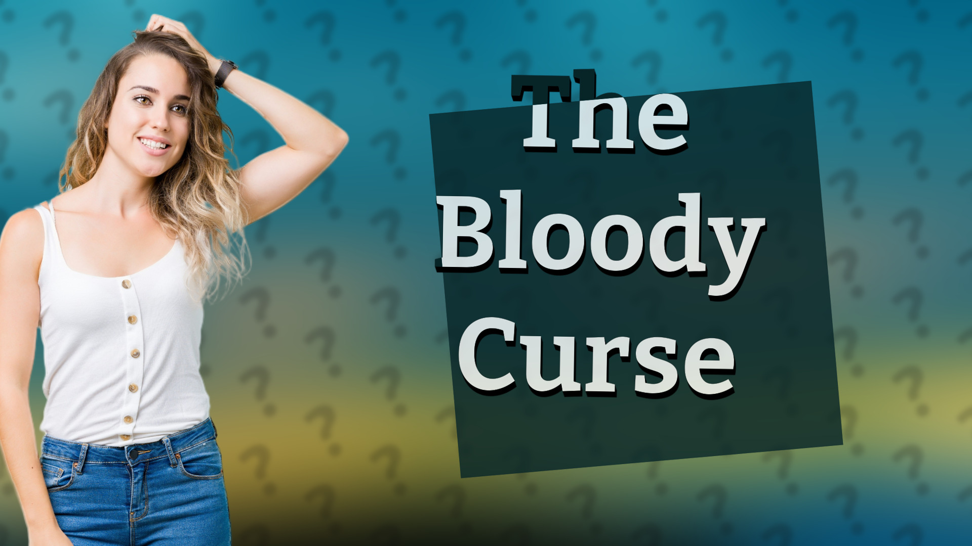 The Bloody Curse