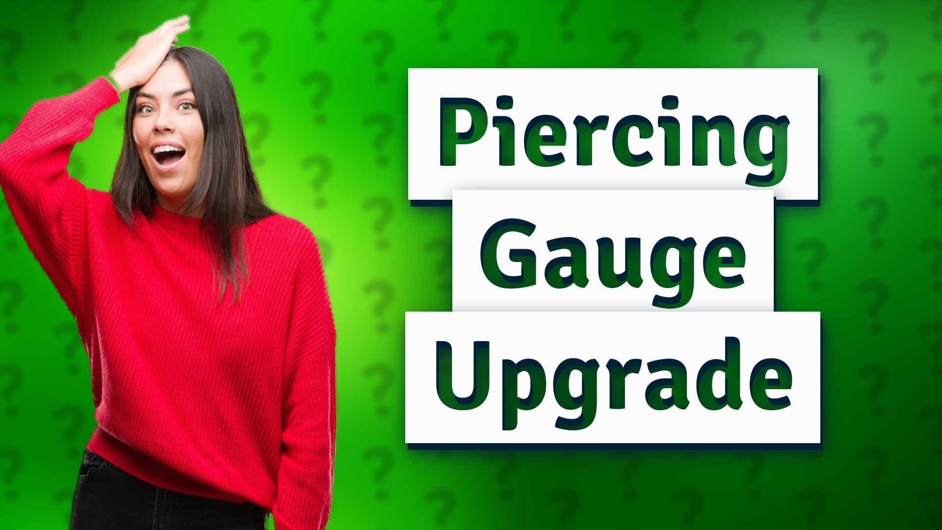 Piercing Gauge Upgrade