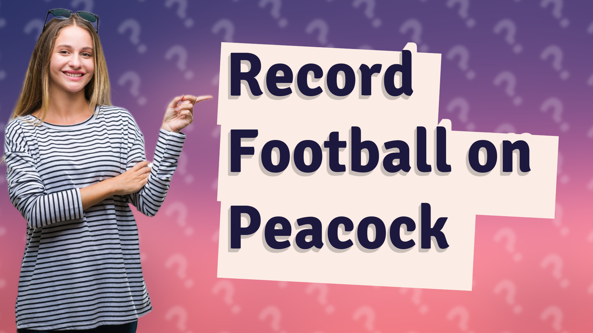 Record Football on Peacock