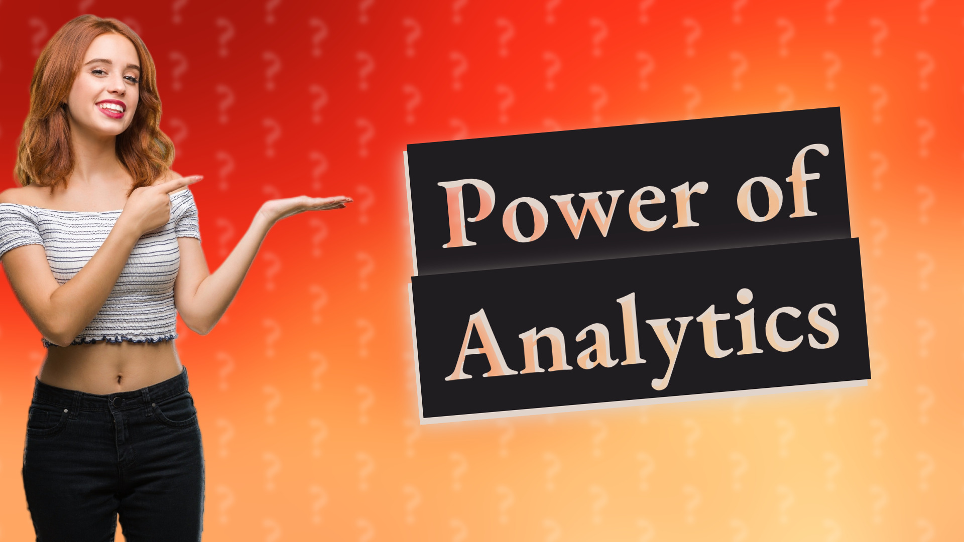 Power of Analytics